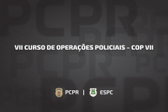 ESPC e COPE divulgam lista de candidatos inscritos para a seleção do “VII Curso de Operações Policiais – COP VII”